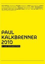 Watch Paul Kalkbrenner 2010 a Live Documentary Fmovies