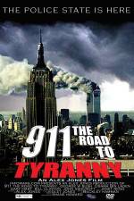 Watch 911 The Road to Tyranny Fmovies