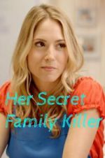 Watch Her Secret Family Killer Fmovies