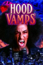 Watch Hood Vamps Fmovies
