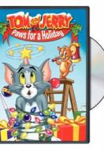 Watch Tom and Jerry - Paws for a Holiday Fmovies