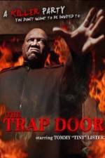 Watch The Trap Door Fmovies