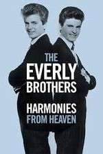 Watch The Everly Brothers Harmonies from Heaven Fmovies