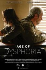Watch Age of Dysphoria Fmovies