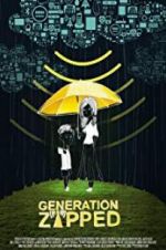 Watch Generation Zapped Fmovies