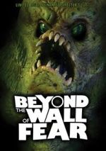 Watch Beyond the Wall of Fear Fmovies