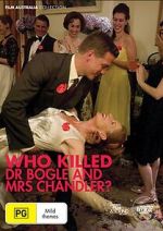 Watch Who Killed Dr Bogle and Mrs Chandler Fmovies