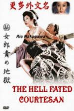 Watch The Hell Fated Courtesan Fmovies