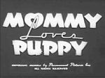 Watch Mommy Loves Puppy (Short 1940) Fmovies