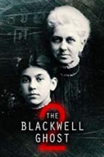 Watch The Blackwell Ghost 2 Fmovies