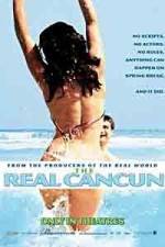 Watch The Real Cancun Fmovies