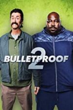 Watch Bulletproof 2 Fmovies