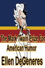 Watch The Mark Twain Prize: Ellen DeGeneres Fmovies