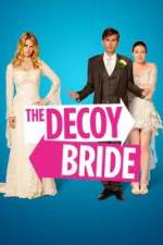 Watch The Decoy Bride Fmovies