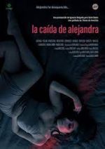 Watch La caída de Alejandra Fmovies