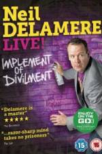 Watch Neil Delamere Implement Of Divilment Fmovies