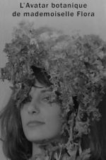Watch The Botanical Avatar of Mademoiselle Flora Fmovies