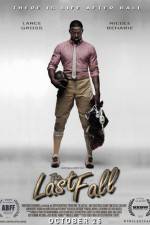 Watch The Last Fall Fmovies