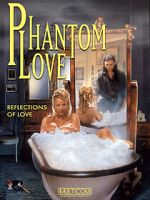 Watch Phantom Love Fmovies