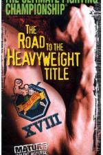 Watch UFC 18 Road to the Heavyweight Title Fmovies
