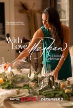 Watch With Love, Meghan: Holiday Celebration (TV Special 2025) Fmovies