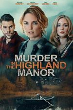 Watch Murder in the Highland Manor Fmovies