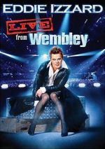 Watch Eddie Izzard: Live from Wembley Fmovies