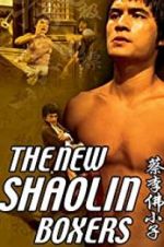 Watch The New Shaolin Boxers Fmovies