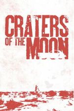 Watch Craters of the Moon Fmovies