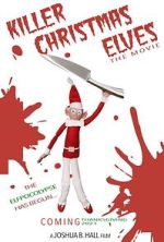 Watch Killer Christmas Elves Fmovies