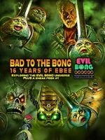 Watch Bad to the Bong: 16 Years of Ebee Fmovies