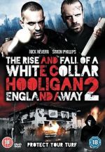 Watch The Rise and Fall of a White Collar Hooligan 2 Fmovies