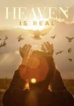 Watch Heaven is Real Fmovies
