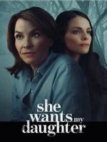 Watch She Wants My Daughter Fmovies