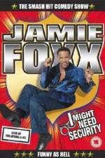 Watch Jamie Foxx I Might Need Security Fmovies