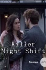 Watch Killer Night Shift Fmovies