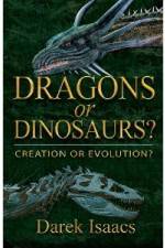 Watch Dragons Or Dinosaurs: Creation Or Evolution Fmovies