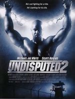Watch Undisputed 2: Last Man Standing Fmovies