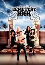Watch Cemetery High Fmovies