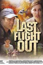 Watch Last Flight Out Fmovies