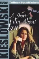 Watch A Short Film About Love Fmovies
