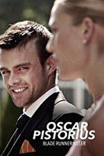Watch Oscar Pistorius: Blade Runner Killer Fmovies
