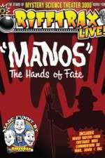 Watch RiffTrax Live: Manos - The Hands of Fate Fmovies