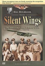 Watch Silent Wings: The American Glider Pilots of World War II Fmovies
