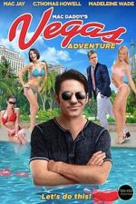 Watch Mac Daddy\'s Vegas Adventure Fmovies