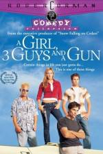 Watch A Girl Three Guys and a Gun Fmovies