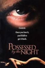 Watch Possessed by the Night Fmovies