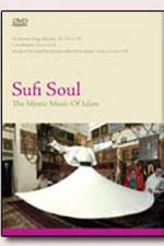 Watch Sufi Soul The Mystic Music of Islam Fmovies