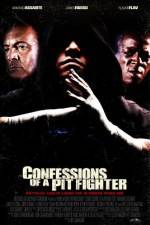Watch Confessions of a Pit Fighter Fmovies