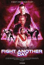 Watch Fight Another Day Fmovies